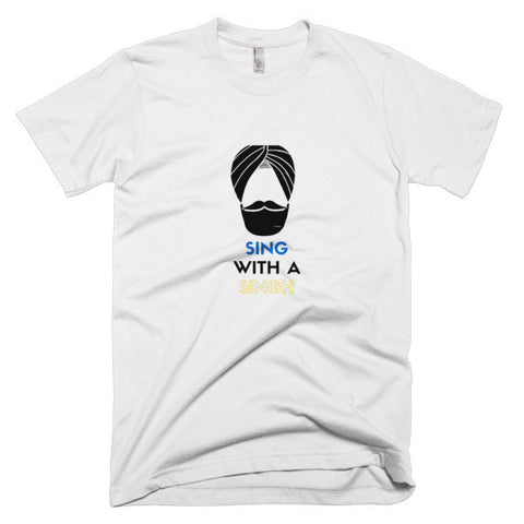 SING WITH A SINGH-Short sleeve men's t-shirt